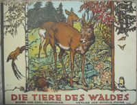 Die Tiere des Waldes * Carl Fahringer * J. Scholz Mainz 1927 Sachsen-Anhalt - Halle Vorschau