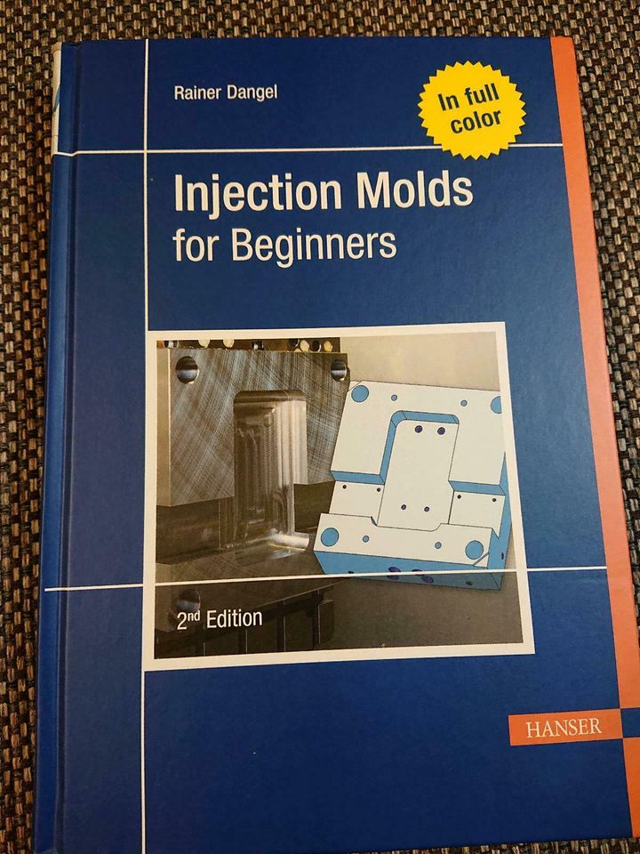Neu Buch Rainer Dangel Injection Molds for beginners 2. Ausgabe in Stein
