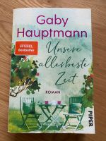 Gaby Hauptmann, Roman „unsere allerbeste Zeit“ Bayern - Burgthann  Vorschau