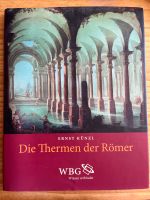 Ernst Künzl Die Thermen der Römer Niedersachsen - Göttingen Vorschau