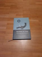 Bachelor of Time - Buch Bayern - Haibach Unterfr. Vorschau