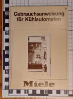 Miele Kühlautomaten Kühlschrank Gebrauchsanweisung Anleitung 80er Nordrhein-Westfalen - Hamm Vorschau