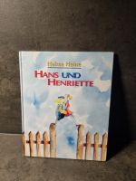 Buch "Hans und Henriette" von Helme Heine Baden-Württemberg - Heilbronn Vorschau