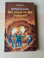 Kinder-/Jugendbuch: Mit Jeans in die Steinzeit (Wolfgang Kuhn) Nordrhein-Westfalen - Ratingen Vorschau