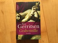 Tess Gerritsen: Grabesstille (Hardcover) Nordrhein-Westfalen - Hilden Vorschau