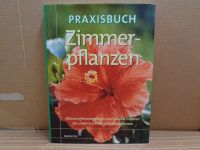 Buch Praxisbuch Zimmerpflanzen pflegen und gesund erhalten Nordrhein-Westfalen - Langerwehe Vorschau