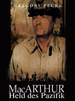 MacArthur - Held des Pazifik - Gregory Peck Nordrhein-Westfalen - Dülmen Vorschau