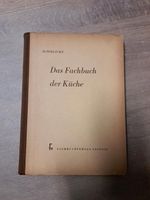 Das Fachbuch der Küche Ernährungslehre und Kochwissenschaft DDR Thüringen - Mönchenholzhausen Vorschau