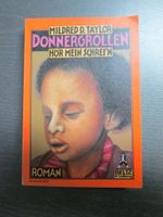 Mildred Taylor "Donnergrollen, hör mein Schreien" Nordrhein-Westfalen - Herne Vorschau