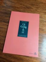 Qi Gong Praxisbuch Lehrbuch über die chinesische Heilkunst Rheinland-Pfalz - Seck Vorschau