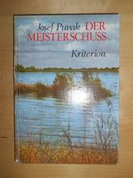 Der Meisterschuss, Josef Puvak Gebraucht gut, mit geringen äußerl Baden-Württemberg - Walldürn Vorschau