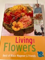 Living  with Flowers - Klaus Wagner &Friends Nordrhein-Westfalen - Unna Vorschau