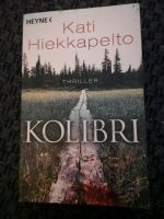 Kolibri Thriller von Kati Hiekkapelto Niedersachsen - Rastede Vorschau