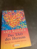 Das Tao des Herzens von Safi Nidiaye (2004, Taschenbuch) Stuttgart - Stuttgart-Mitte Vorschau
