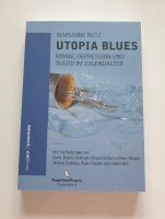 Buch: Utopia Blues Depression Manie und Suizid im Jugendalter Neu Saarland - St. Wendel Vorschau