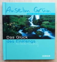 Anselm Grün - Das Glück des Einklangs - Geschenkbuch - Büchlein München - Maxvorstadt Vorschau