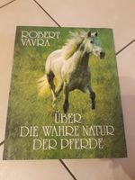 Robert Vavra – Über die Wahre Natur der Pferde Stuttgart - Zuffenhausen Vorschau