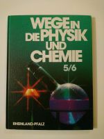 Schulbuch Wege in die Physik und Chemie 5/6 Klett Hessen - Darmstadt Vorschau