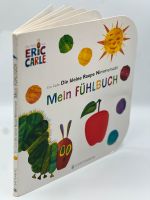 Eric Carle Die kleine Raupe Nimmersatt Mein Fühlbuch Nordrhein-Westfalen - Bergisch Gladbach Vorschau