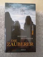 >  Die Zauberer <   Roman, Michael  Peinkofer Hessen - Höchst im Odenwald Vorschau