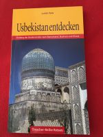 Usbekistan entdecken * J. Peltz * Seidenstraße Samarkand Buchara Düsseldorf - Gerresheim Vorschau