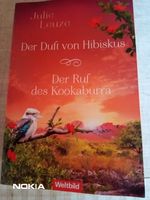 Der Duft von Hibiskus-Der Ruf des Kookaburra-Juli Leuze Brandenburg - Fredersdorf-Vogelsdorf Vorschau