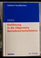 Wöhe - Einführung in die Allgemeine Betriebswirtschaftslehre BWL Hannover - Bothfeld-Vahrenheide Vorschau