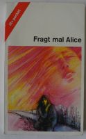 Fragt mal Alice; Anonym, dtv pocket, Taschenbuch 189 Seiten, Rheinland-Pfalz - Neustadt an der Weinstraße Vorschau