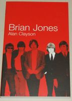 Brian Jones The unauthorised Biography by Alan Clayson Story NEU Schleswig-Holstein - Norderstedt Vorschau