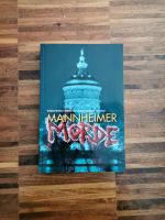 Mannheimer Morde - Buch Baden-Württemberg - Karlsruhe Vorschau