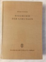 Biochemie der Gärung Hugo Haehn 1952 Rheinland-Pfalz - Frankweiler Vorschau