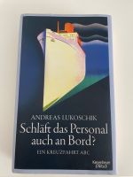 Kreuzfahrt-Buch „Schläft das Personal auch an Bord?“ Essen - Essen-Stadtmitte Vorschau