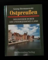 Ostpreußen  Wegweiser durch ein unvergessenes Land Niedersachsen - Bad Zwischenahn Vorschau