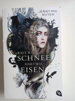 Buch Kalt wie Schnee, hart wie Eisen, jenny Mai Nuyen, cbt Sachsen - Callenberg b Hohenstein-Ernstthal Vorschau