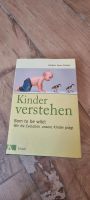 Buch "Kinder verstehen" Freiburg im Breisgau - Günterstal Vorschau