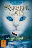 Warrior Cats Staffel 1/05. Gefährliche Spuren von Erin Hunter Nordrhein-Westfalen - Warendorf Vorschau