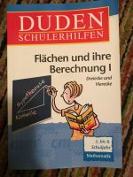 Buch: Duden, Schülerhilfen: Flächen und ihre Berechnung 1 (Mathe) Frankfurt am Main - Innenstadt Vorschau