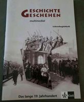 Geschichte und Geschehen, Lehrerbegleitheft  "Das lange 19. Jahr. Hessen - Reiskirchen Vorschau