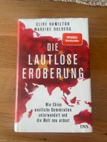 Die lautlose Eroberung Clive Hamilton Nordrhein-Westfalen - Korschenbroich Vorschau
