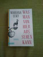 Mariana Leky: "Was man von hier aus sehen kann" Friedrichshain-Kreuzberg - Friedrichshain Vorschau