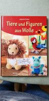 Bastelbuch 'Tiere und Figuren aus Wolle' Nordrhein-Westfalen - Euskirchen Vorschau