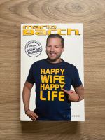 Happy Wife Happy Life Buch Mario Barth Hessen - Gießen Vorschau