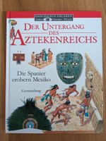 Der Untergang des Aztekenreichs: Die Spanier erobern Mexiko Hessen - Münzenberg Vorschau