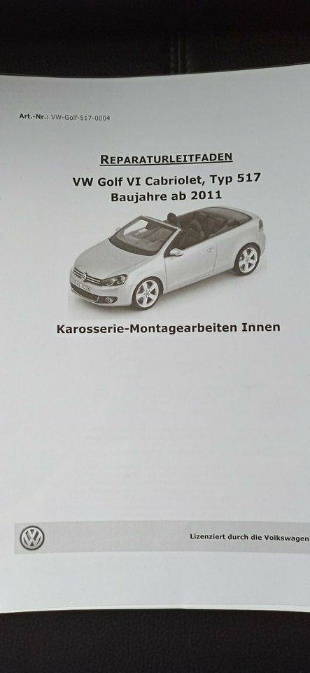 Reparaturleitfaden für VW  Golf VI Cabrio in Schöndorf (an der Ruwer)