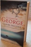 Glaube der Lüge | Elizabeth George Eimsbüttel - Hamburg Schnelsen Vorschau