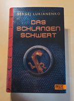 DAS SCHLANGENSCHWERT - SERGEJ LUKIANENKO Duisburg - Duisburg-Mitte Vorschau