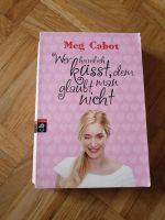 Wer heimlich küsst, dem glaubt man nicht, Meg Cabot, Roman, Liebe Bayern - Sünching Vorschau