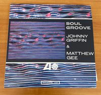 Schallplatte Vinyl LP Johnny Griffin - Soul Groove Brandenburg - Panketal Vorschau