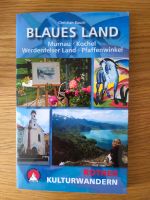 Neues Buch Christian Rauch Blaues Land Rother Kulturwandern Obersöchering - Reinthal Vorschau