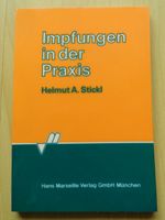 Impfungen in der Praxis # Helmut A. Stickl Rheinland-Pfalz - Ludwigshafen Vorschau